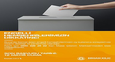 Buca Belediyesi, seçim günü engelli yurttaşlara ulaşım desteği verecek