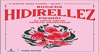 Hıdırellez ateşi Buca Cezaevi alanında yanacak