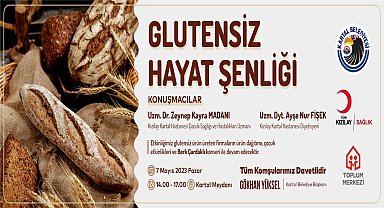 Kartal Belediyesi'nden 'Glütensiz Hayat Şenliği'