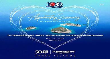 KONYAALTI, 18.ULUSLARARASI ARENA AQUAMASTERS YÜZME ŞAMPİYONASI'NA EV SAHİPLİĞİ YAPACAK