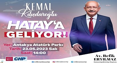 Samandağ Belediye Başkanı Eryılmaz'dan Kılıçdaroğlu'nun Hatay ziyaretine davet