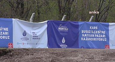 Susuz Belediye Başkanı Yantemur: "Ekrem İmamoğlu'nun Kars'a kazandıracağı modern hayvan pazarının temelini attık"