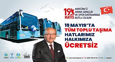 Tekirdağ Büyükşehir Belediyesi'nden 19 Mayıs'ta ücretsiz ulaşım hizmeti