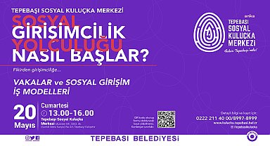 Tepebaşı'nda sosyal girişimci adayları için etkinlikler sürüyor