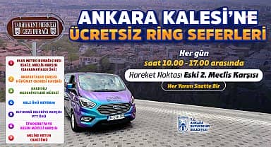 ABB'den Ankara Kalesi'ne ücretsiz ring seferleri