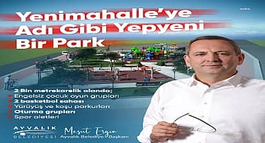 Ayvalık Belediyesi'nden Yenimahalle'ye yeni park