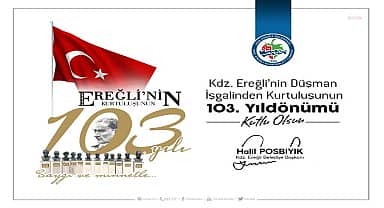 Belediye Başkanı Posbıyık, KDZ. Ereğli'nin kurtuluşunun 103. yılını kutladı