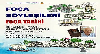 Foça Söyleşileri Ahmet Vasfi Pekin ile başlıyor