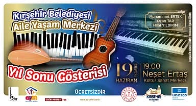 Kırşehir Belediyesi Aile Yaşam Merkezi kursiyerlerinden yıl sonu konseri