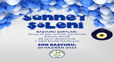 Saray Belediyesi'nin Toplu Sünnet Şöleni için kayıtlar devam ediyor 