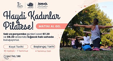 Seferihisar Belediyesi'nden kadınlara özel pilates etkinliği