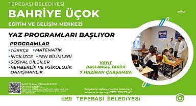 Tepebaşı Belediyesi Bahriye Üçok Eğitim ve Gelişim Merkezi'nde yaz dönemi programlarına kayıtlar başladı