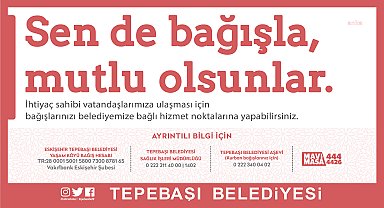 Tepebaşı Belediyesi, Kurban Bayramı'nda iyiliğe köprü olacak