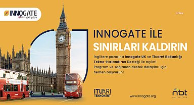 Türk teknoloji firmaları İTÜ Arı Teknokent'in Innogate Programıyla İngiltere pazarına açılıyor