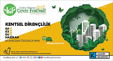 Türkiye'nin en büyük çevre festivali Kadıköy'de başlıyor