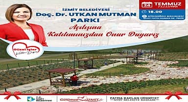 İzmit Belediyesi Doç.Dr.Utkan Mutman Parkını yarın açıyor