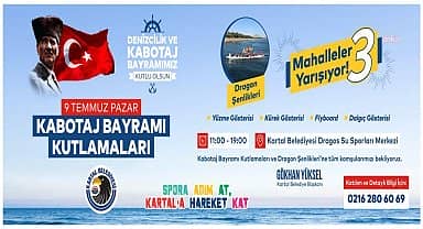 Kabotaj Bayramı coşkusu, Kartal Dragos Su Sporları Merkezi'nde yaşanacak