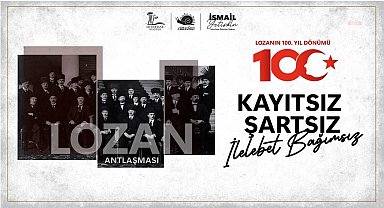 Seferihisar Belediye Başkanı Yetişkin: "Lozan'ın 100.Yılı Kutlu Olsun"