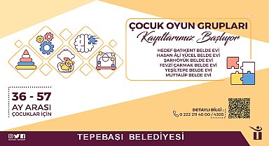 Tepebaşı Belediyesi'nin Çocuk Oyun Grupları İçin Kayıtlar Başladı