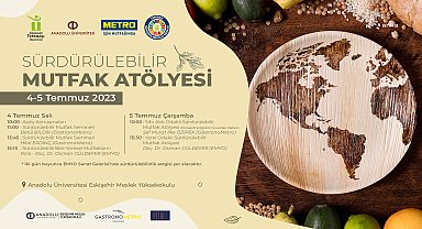 Tepebaşı'nda 'Sürdürülebilir Mutfak Atölyesi' başlıyor