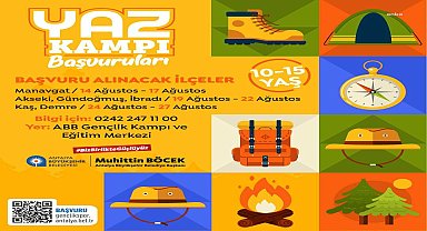 Antalya Büyükşehir Belediyesi'nden çocuklar için yaz ve çadır kampları