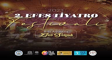 Efes Selçuk'ta Tiyatro Festivali başlıyor