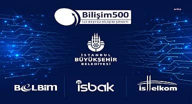 İBB'nin teknoloji grubu şirketleri, 2022 yılında bilişim sektörünün ilk 500 şirketi arasına girdi