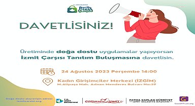 İzmit Çarşısı'nda üreticiler ile tüketiciler tanıtım buluşmasında bir araya gelecek