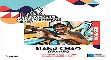 Manu Chao, 29 Ağustos'ta Kadıköy Belediyesinin Kalamış Yaz Festivali'nde
