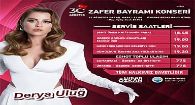 Menderes, zafer coşkusunu Derya Uluğ ile kutlayacak
