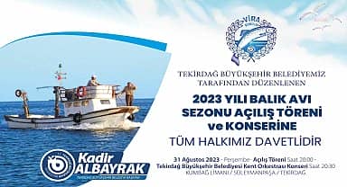 Tekirdağ'da balık avı sezonu törenle açılıyor