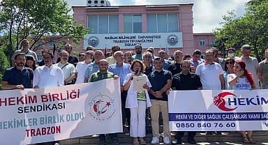 Trabzon'da hekimler iş bıraktı