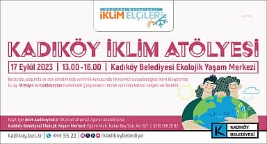 Kadıköylüler, İklim Atölyesi'nde buluşmaya devam ediyor