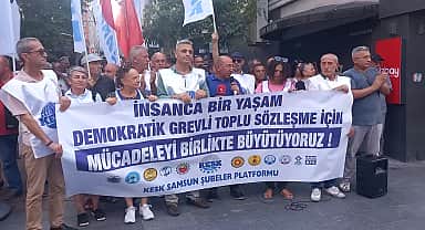 KESK Samsun Şubeler Platformu Dönem Sözcüsü Çelik: "25 milyona sefalet, güvencesizlik dayatan bu toplu sözleşmeyi kabul etmiyoruz"
