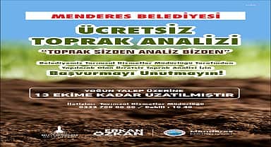 Menderes'te toprak analiz projesinin süresi uzatıldı