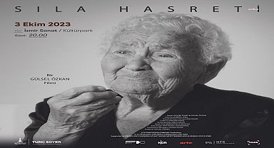 Sıla Hasreti Belgeseli İzmirliler ile buluşacak