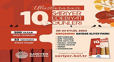 Uluslararası 10'uncu Sarıyer Edebiyat Günleri başlıyor