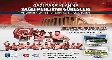 Ankara Büyükşehir Belediyesi'nden 'Gazi Paşa'yı Anma Güreşi' ile spor kompleksi açılışı