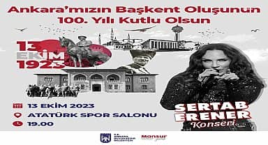 Ankara'nın başkent oluşunun 100. Yılı Sertab Erener ile kutlanacak