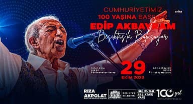 Beşiktaş'ta Cumhuriyetimizin 100.Yılı Fener Alayı ve Edip Akbayram konseriyle kutlanacak