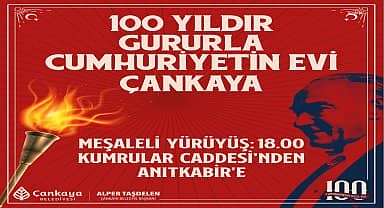 Çankaya, 100. yılı coşkuyla kutluyor