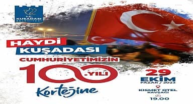 Cumhuriyet'in 100. Yılı Kuşadası'nda coşkuyla kutlanacak