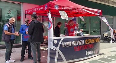 Eğitim-İş Trabzon Şubesi, 'Barınamıyoruz, Geçinemiyoruz, Yaşayamıyoruz" standı açtı