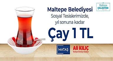 Maltepe Belediyesi'nin 'çay 1 TL' kampanyası uzatıldı