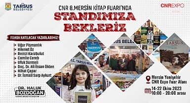 Tarsuslu yazarlar ve Tarsus kitapları CNR 8'inci Mersin Kitap Fuarı'nda kitapseverlerle buluşacak