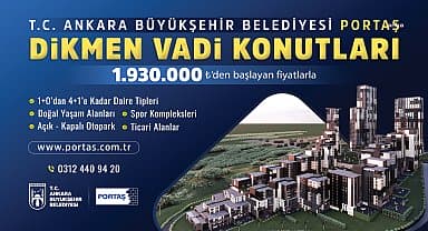 Ankara Büyükşehir, Portaş Dikmen Vadi Konutları'nın satışına devam ediyor