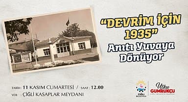 Çiğli Belediyesi "devrim için 1935" anıtını ilk yerine taşıyor