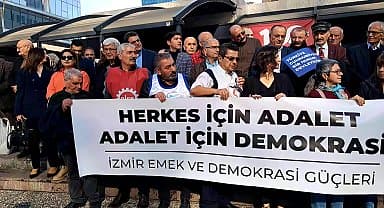 İzmir Emek Ve Demokrasi Güçleri, 'Adalet Nöbeti'ne devam etti: "Yargı darbesine karşı yürüyeceğiz"