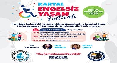 Kartal Belediyesi'nden 'Engelsiz Yaşam Festivali'