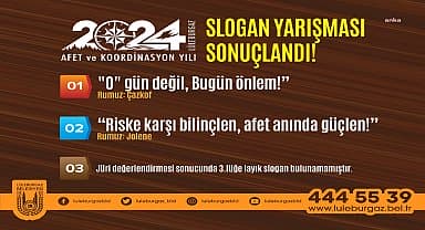Lüleburgaz Belediyesi'nin 2024 Afet Ve Koordinasyon Yılı slogan yarışması sonuçlandı
